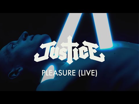 Justice - Pleasure (Live) [Official Music Video]