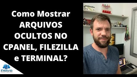 Como Mostrar ARQUIVOS OCULTOS NO CPANEL, FILEZILLA e TERMINAL? #hospedagemdesites
