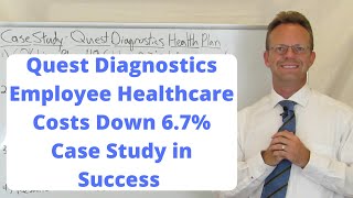 Quest Diagnostics Employee Healthcare Case Study