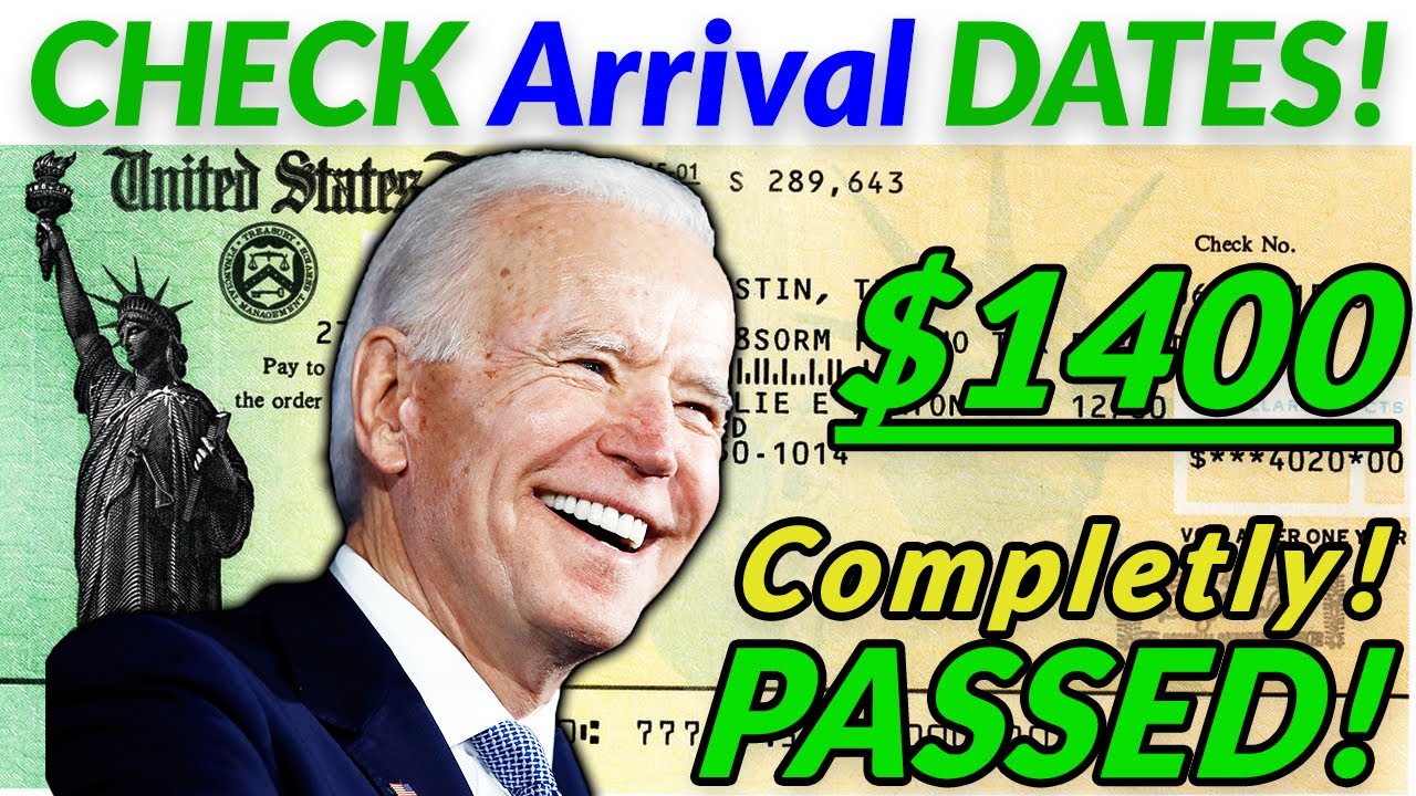 STIMULUS UPDATE 1400 CHECK ARRIVAL DATES FULLY PASSED FULL