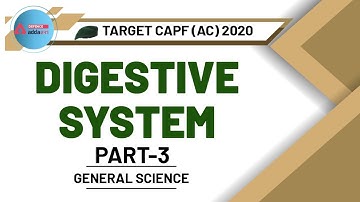 UPSC CAPF (AC) 2020 | General Science | Digestive System #3 for CAPF Assistant Commandant