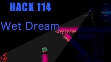 114 | Wet Dream | 2009 | Playing All Super Metroid Rom Hacks