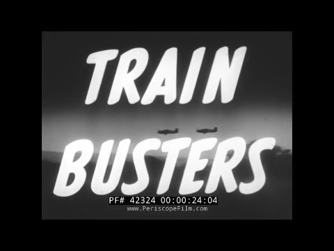 WWII ALLIED AIR ATTACKS VERSUS RAILROAD TRAINS aka TRAIN BUSTERS 42324
