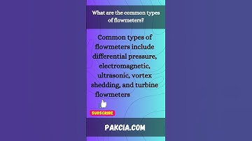 Types of Flowmeters by PAKCIA #Shorts