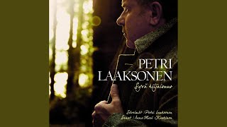 Vignette de la vidéo "Petri Laaksonen - Sinun varaasi kaiken laitan"