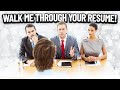 WALK ME THROUGH YOUR RESUME! (A GOOD Answer to this INTERVIEW QUESTION!)