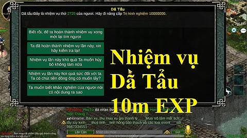Nhiệm Vụ Dã Tẩu yêu cầu 10.000.000 EXP và Phần Thưởng luôn là điều ngon Lành | Thập Đại Anh Hùng