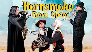Hornsmoke. Brass Opera. Siberia Brass. #brass #opera #siberiabrass #russia