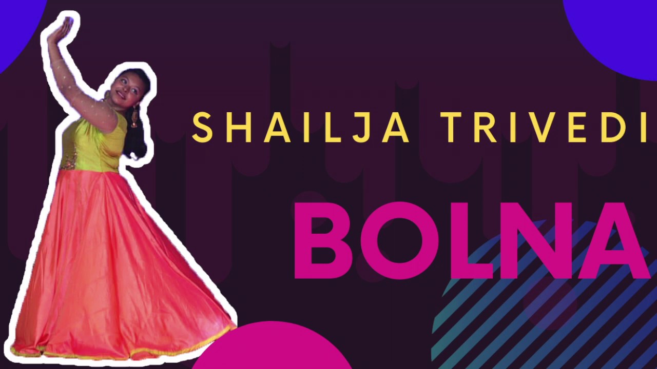 Bolna  Kathak Bollywood Dance Fusion