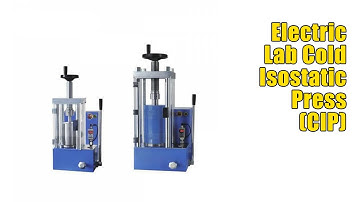 Operation of Electric Lab Cold Isostatic Press (CIP)