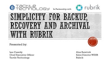 Simplicity for Backup, Recovery And Archival with Rubrik