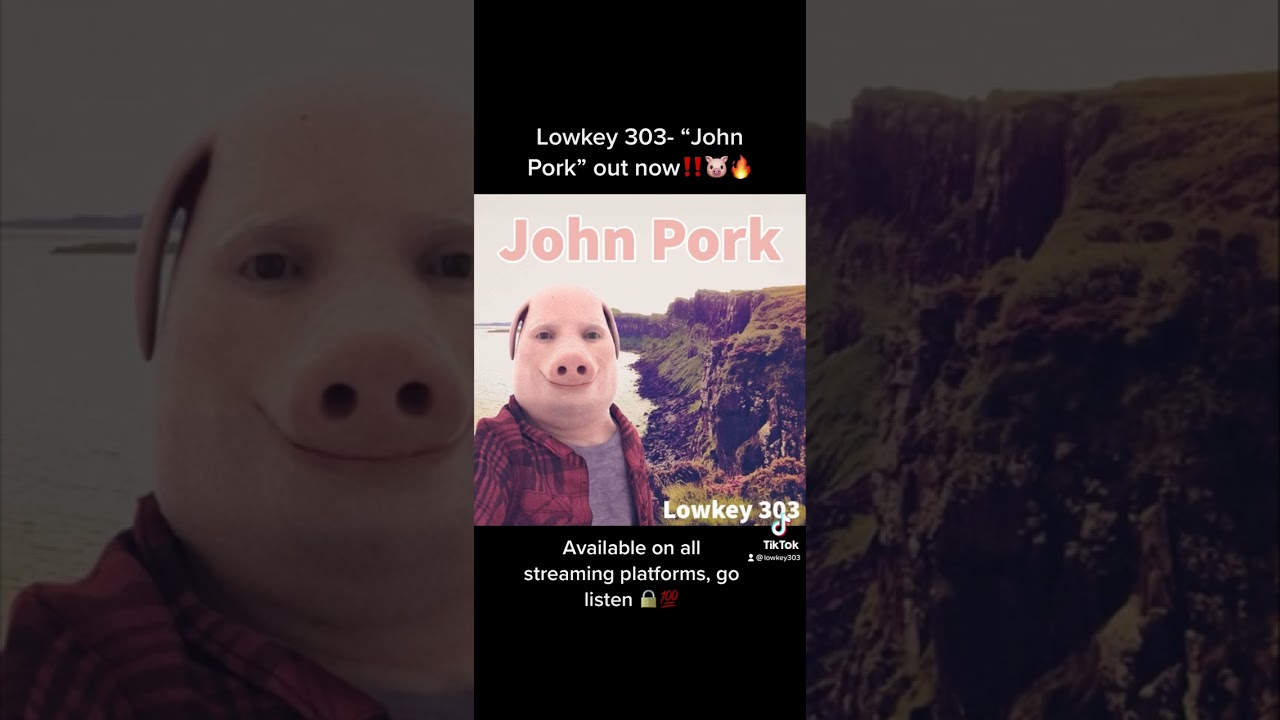 John Pork – música e letra de Lowkey 303