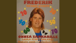 Video thumbnail of "Frederik - 30 KOLMEKYMPPINEN"