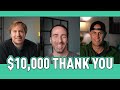 $10k Thank You Gift To Our Viewers