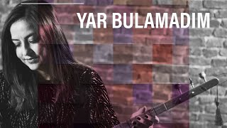 Yar Bulamadım Görkem Aygün Resimi