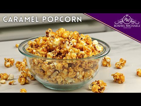 How to Make Perfect Caramel Popcorn | Kosher Pastry Chef | איך להכין פופקורן קרמל מושלם