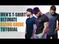 Men's T-Shirt Ultimate Beginner's Sizing Guide Tutorial