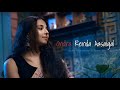 Ondra renda aasaigal  haritha balakrishnan ft remin jose  harris jayaraj  bombay jayashree