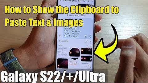 Galaxy S22/S22+/Ultra: How to Show the Clipboard to Paste Text & Images Into Text Messages