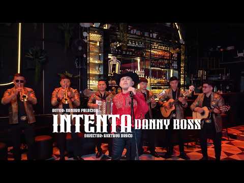 INTENTA - Danny Boss | Video Oficial