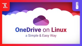 Use OneDrive On Linux: The EASY Way