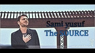 sami yusuf 2017 - the Source