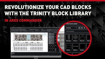 Enable DWG CAD Block Sharing With ARES Trinity