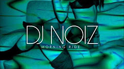 DJ Noiz 2017â™¡â—‡â™¡ - Playlist 