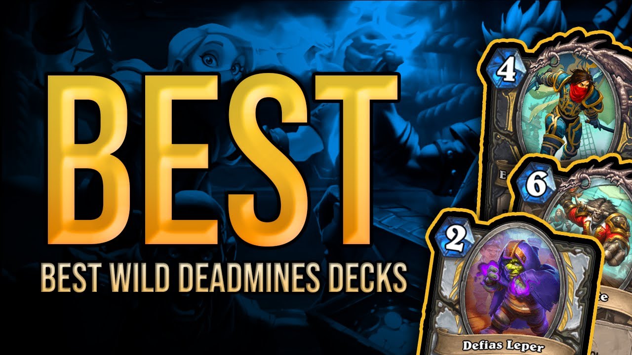 Best Wild Deadmines Decks United in Stormwind Wild Hearthstone