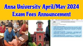 Anna University April/May 2024 Exam Fees Registration Opened👍