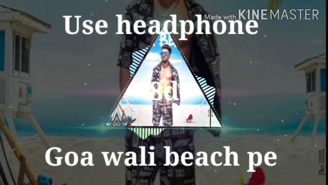 Goa wale beach pe 8d audio plug your headphones YouTube