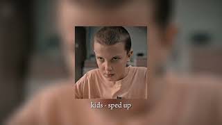 Kids - Sped Up || Stranger Things