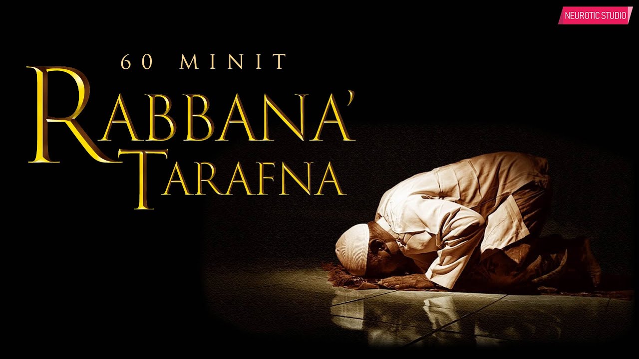 Ya Rabbana Tarafna Lirik Menenangkan Jiwa