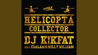 Helicopta Collector (feat. Edalam, Willy William) chords