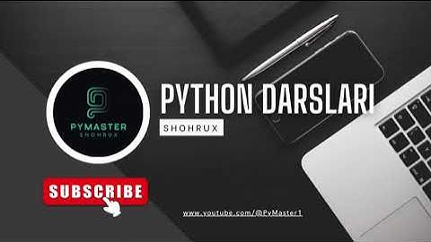Python 1-dars . Kerakli dasturlarni o