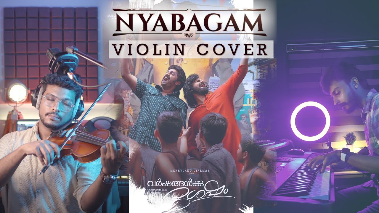Nyabagam  Violin Cover  Varshangalkku Shesham Amrit Ramnath Aloshin Joseph Athul Bineesh