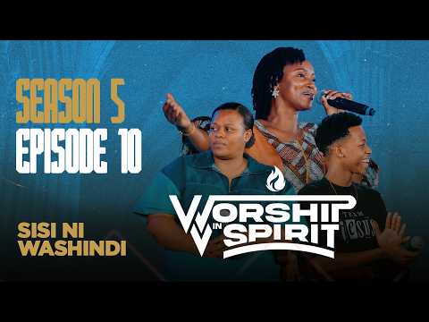Worship in Spirit (Season 5 - Ep 10) | Tinah Marco, Marco Raphael & Goodness Mshana
