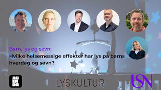 Kongsberg Agenda - Hvilke helsemessige effekter har lys på barns hverdag og søvn