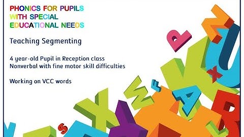 How do we teach pupils with complex needs to segment?