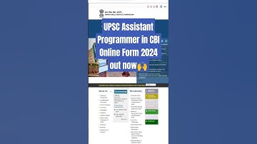 UPSC Assistant Programmer in CBI Online Form 2024 out now🙌