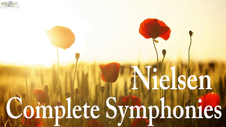 Nielsen: Complete Symphonies