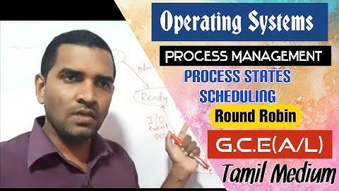 G.C.E (A/L) ICT | Operating Systems | Process Management | Tamil Medium | PART 3