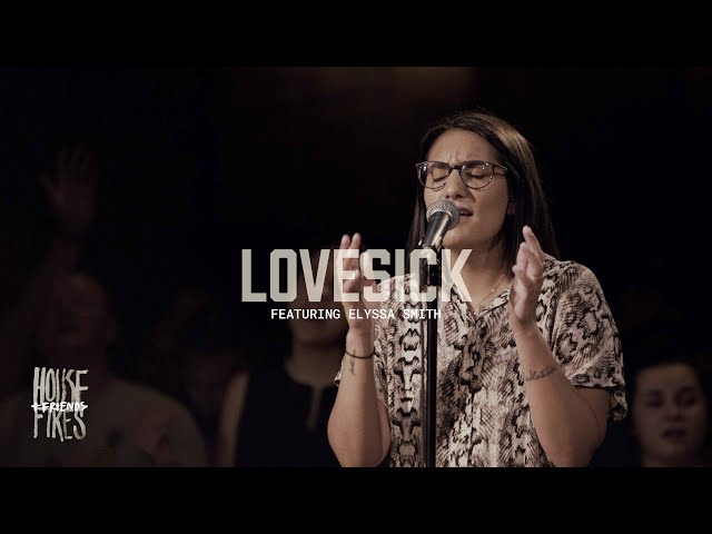 Housefires - Lovesick // feat. Elyssa Smith (Official Music Video) class=