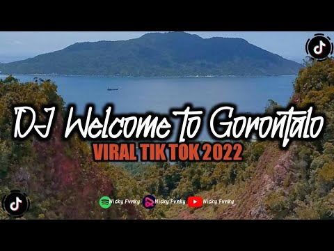 DJ Old Welcome to Gorontalo || Viral Tik Tok 2022 🎶