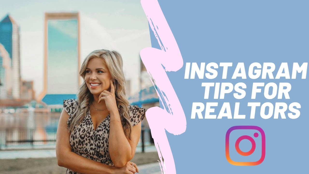 All My Instagram Tips for Realtors!! YouTube