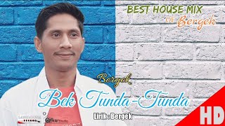 BERGEK - BEK TUNDA TUNDA [ Official Music Video ]