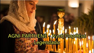 Agni Parthene - Ἁγνὴ Παρθένε - Divna Ljubojevic - LEGENDADO PT/BR