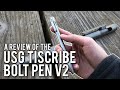 Urban Survival Gear TiScribe Bolt Pen V2 | In-Depth Review