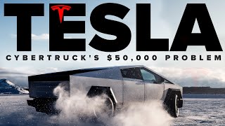 NEW Cybertruck $50,000 Issue | Tesla Is Not Joking