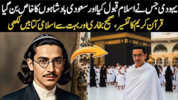 A Jewish Leopold to a Muslim Muhammad Asad - A Jewish Scholar